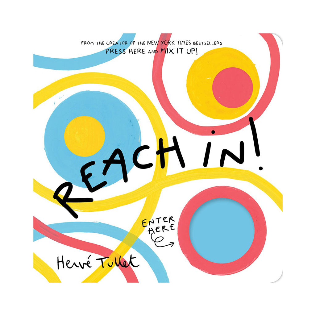 Book cover of 'Reach In!' by Herve Tullet with colourful abstract design on a white background.