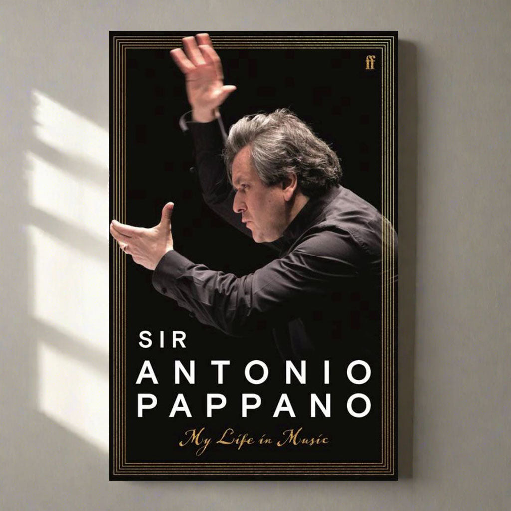 Sir Antonio Pappano: My Life in Music Book