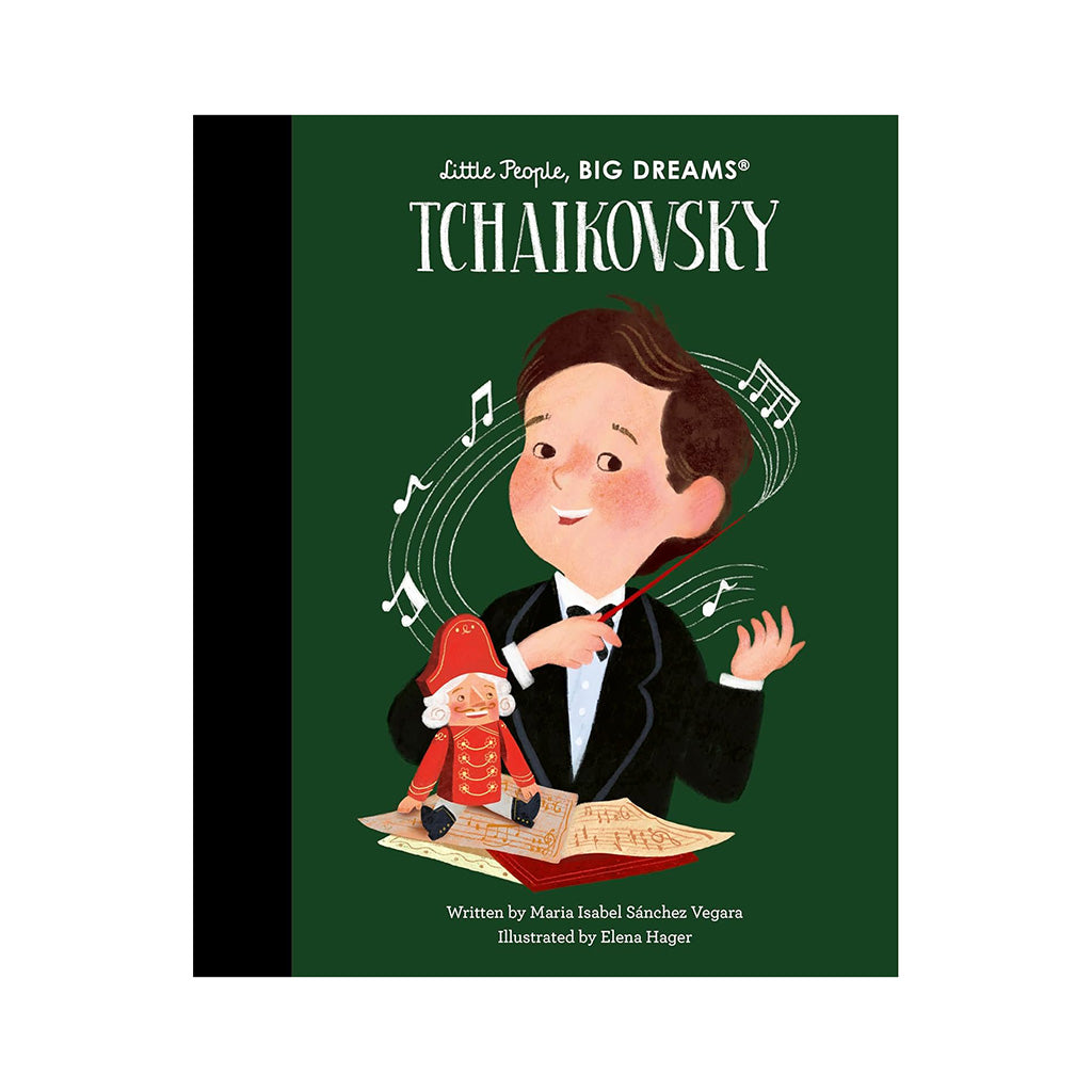 Children's book cover titled "Little People, BIG DREAMS™ TCHAIKOVSKY" showing an illustrated young boy in a black tuxedo with musical notes and a nutcracker doll on a dark green background.