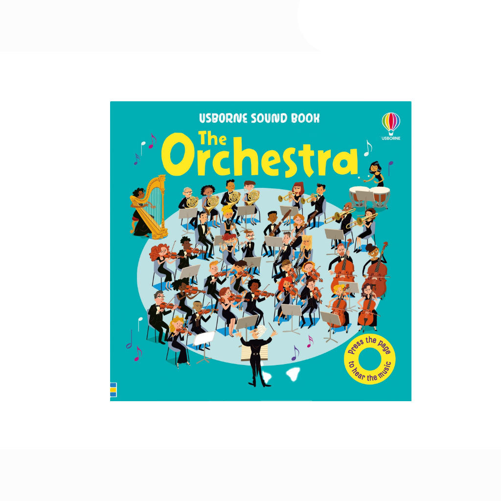 The Orchestra USBorne Sound Book cover, featuring a colourful cartoon illustration of a symphony orchestra on a bright turquoise background. The title 'The Orchestra' is written in large yellow letters, with the 'USBORNE SOUND BOOK' branding at the top and a yellow circular sticker at the bottom right that reads 'play the symphony before you sleep'.