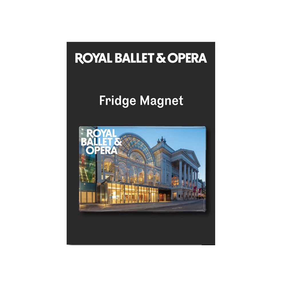 A rectangular fridge magnet featuring a photo of the Royal Opera House from Bow Street, presented on a black backing card with white text reading 'ROYAL BALLET &amp; OPERA' and 'Fridge Magnet'.
