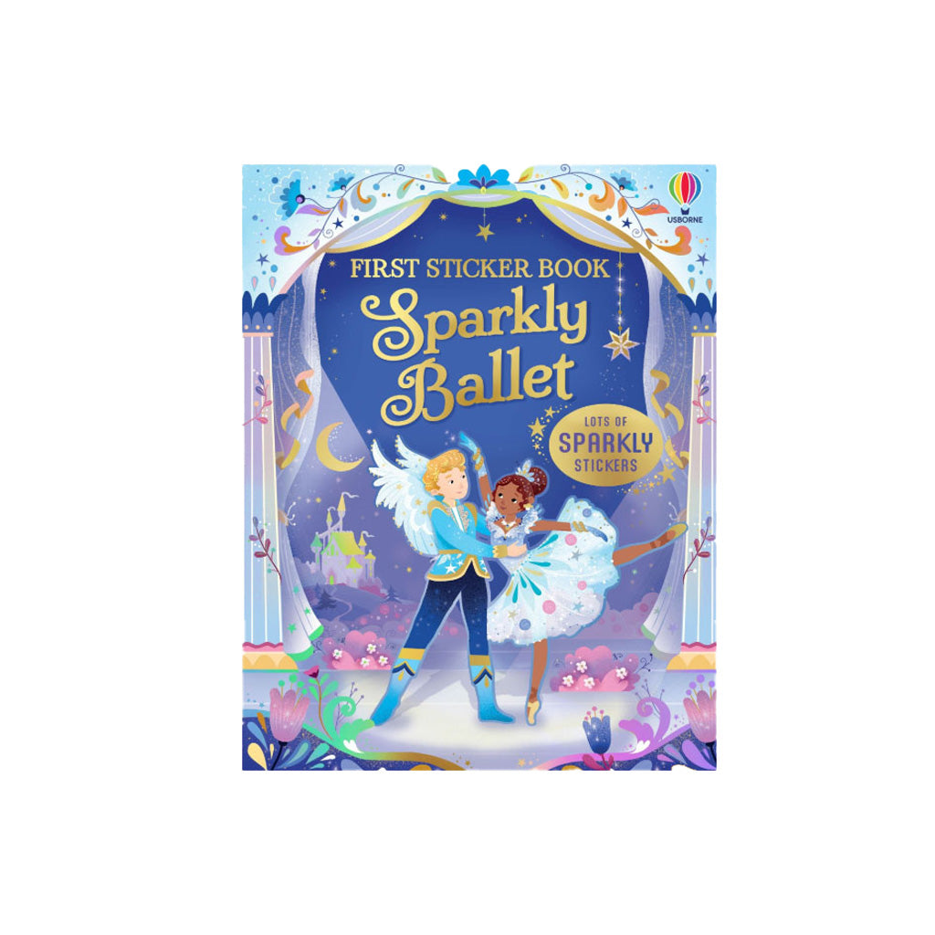 Front cover of a  first stocker book  title Sparkly Ballet - lots of sparkly stickers with an illustration of dancers on a stage