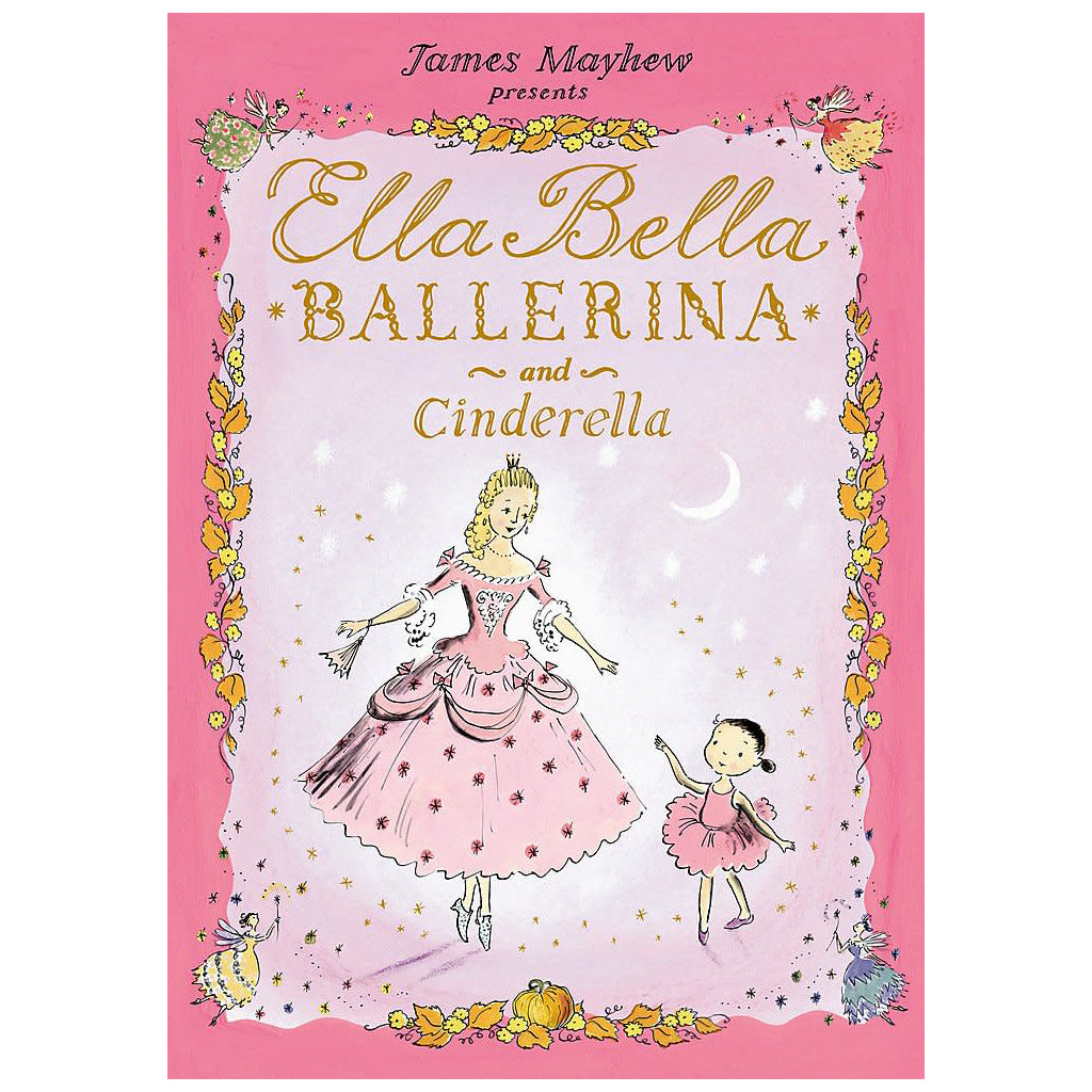 Ella Bella Ballerina and Cinderella Book