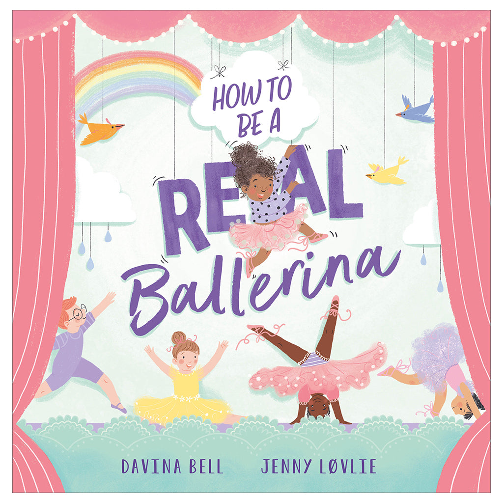 How to be a Real Ballerina Book
