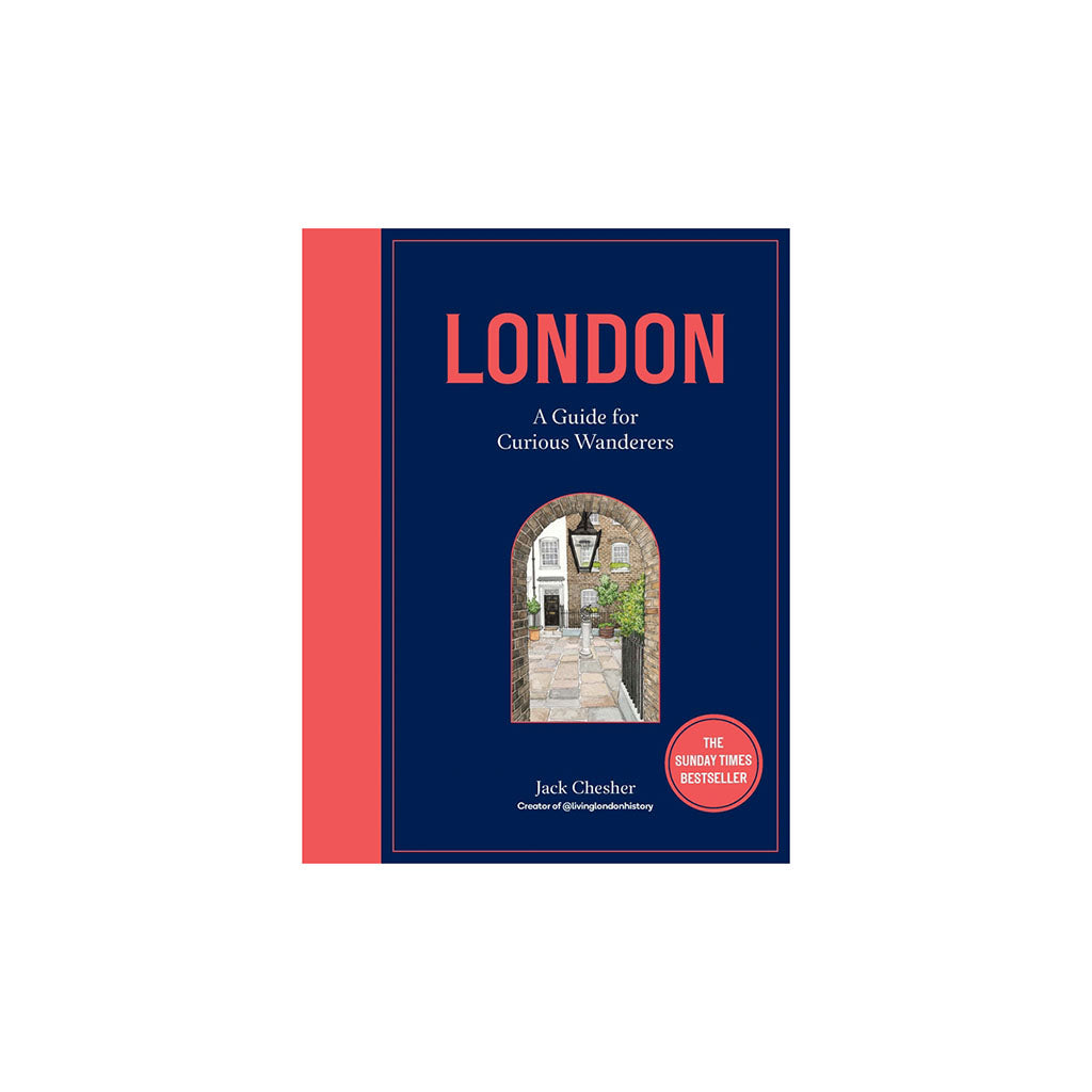 London: A Guide for Curious Wanderers Book