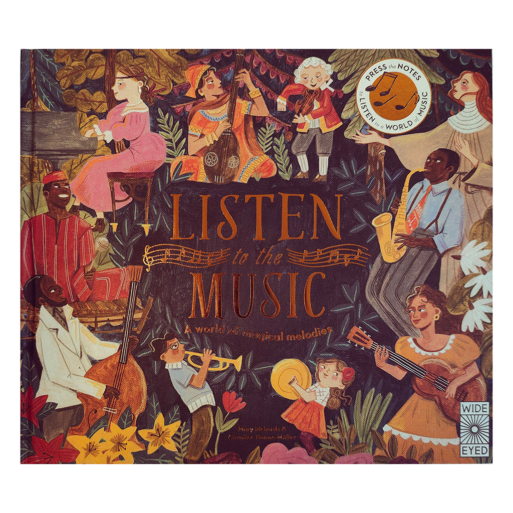 Listen To The Music A World Of Magical Melodies Childrens Book
